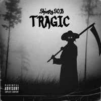 Tragic - Single - ShiestySOB & QuisActive