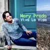 Mary Prado - Viva La Vida