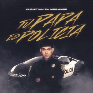Tu Papá Es Policía