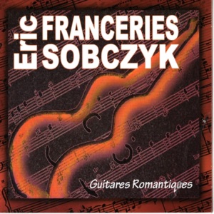 Duo de Guitares Romantiques (feat. Eric Sobczyk)