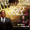 James "Bishop" Tudman - Not My Will II (feat. Michelle Brooks-Thompson)