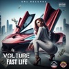 Volture - Fast Life (feat. Guchydon & En1)