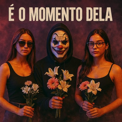 É o Momento Dela - Single