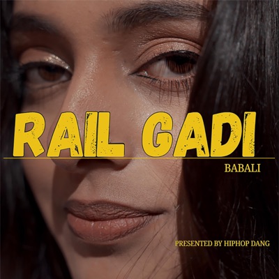 RAIL GADI - Single