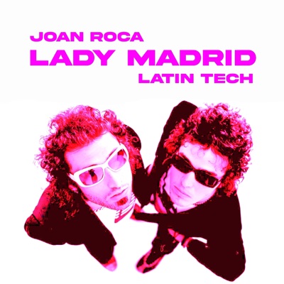 Lady Madrid (Latin Tech) - Single