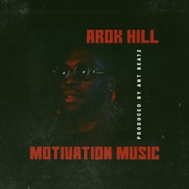 Motivation Music (feat. Royal Lif3) Arok Hill