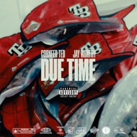 Due Time (feat. Jay Worthy) - Single - Cornfed Ted