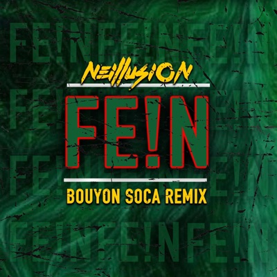 FE!N (Bouyon Soca Version) - Single