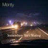 Somewhere She's Waiting