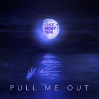 Pull Me Out - Single - Embers
