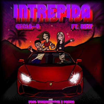 Intrepida (feat. Belt Hommie) - Single