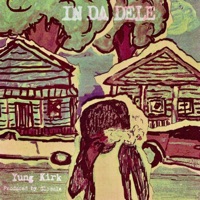 In Da Dele (feat. Yung Kirk) - Single - GloZula
