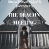 The Deacon Meeting