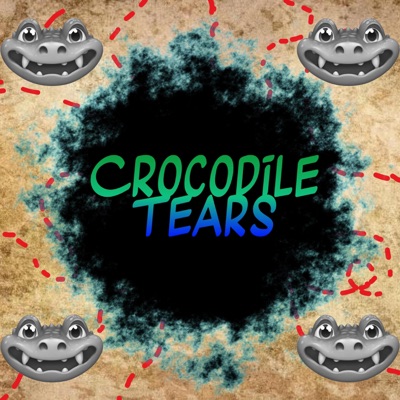 Crocodile Tears