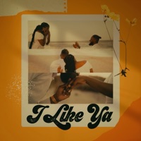 I Like Ya - Single - JustBenji.