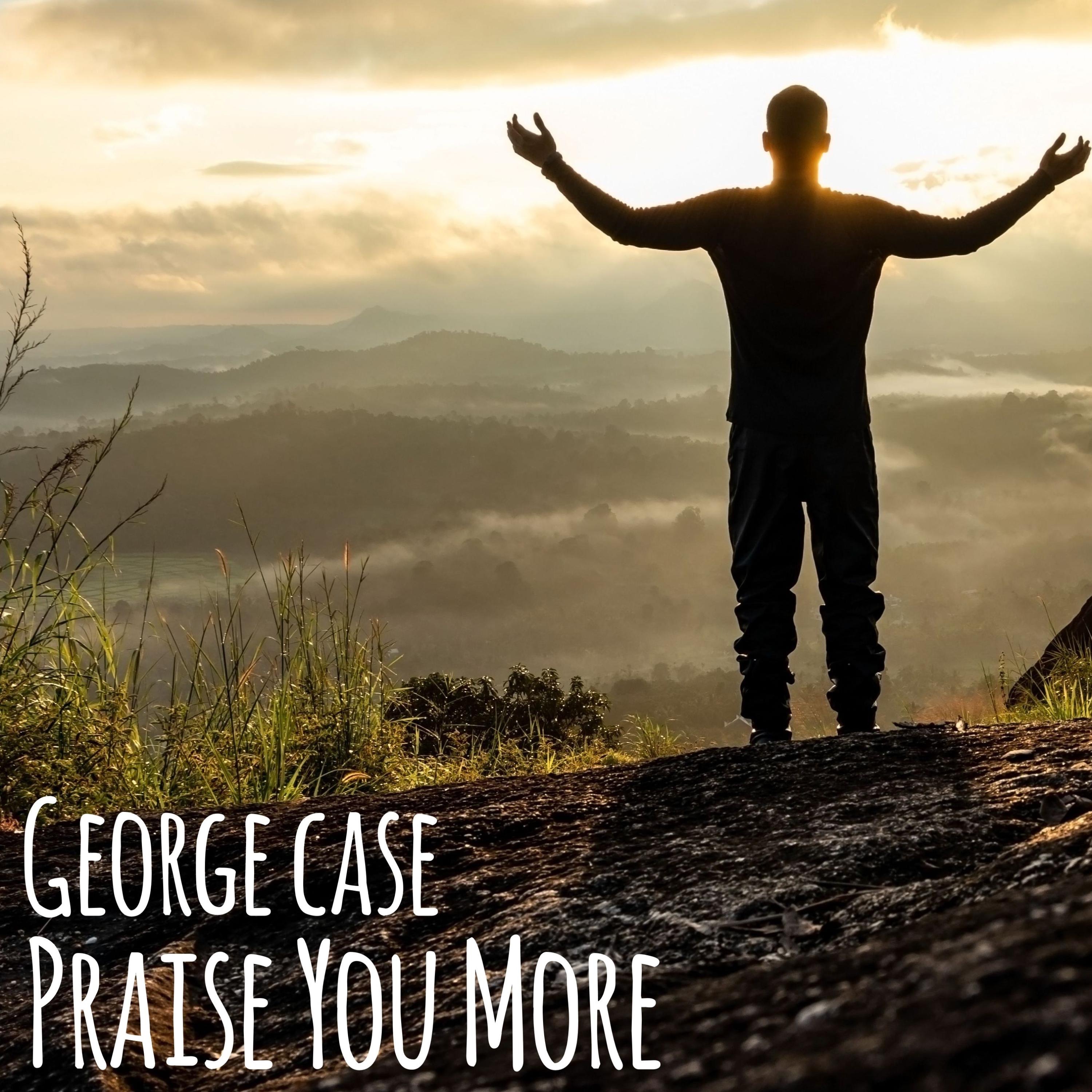 Praise You More - Single