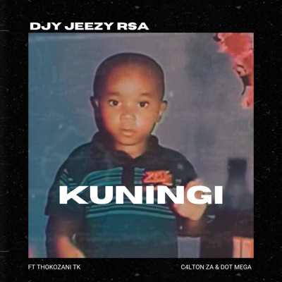 Kuningi (feat. Thokozani K, C4LTON ZA & Dot Mega) - Single