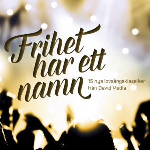 Frihet har ett namn