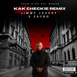 Kak Checkie (feat. Jimmy Levert & Zaybo) [Remix] - Single