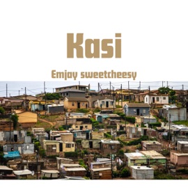 Kasi (Radio Edit) Emjay sweetcheesy