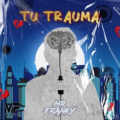 Tu Trauma - Single