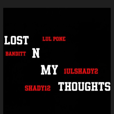 Lost n my thoughts - Single