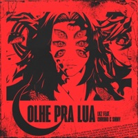Olhe pra Lua (feat. Chrono Rapper & Shiny_sz) - Single - LKZ [na Voz]
