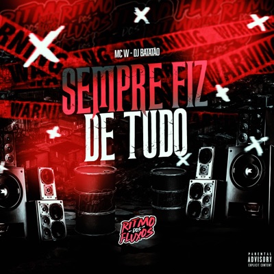 Sempre Fiz de Tudo - Single