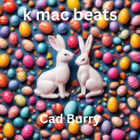Cad Burry - Single - K Mac Beats