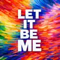 Let It Be Me