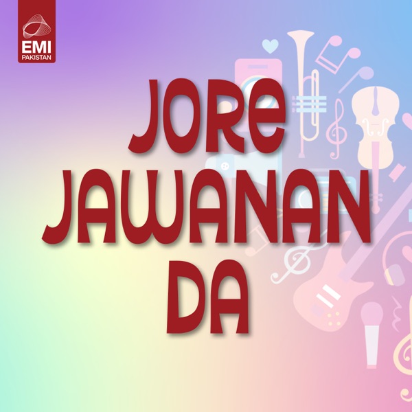 Jore Jawanan Da (Original Motion Picture Soundtrack)