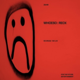 No Drugz No Luv Whoeso