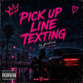 Pick up line texting