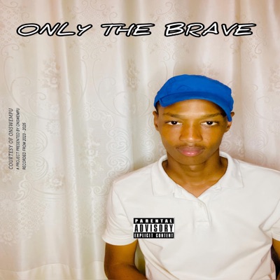 ONLY THE BRAVE - EP