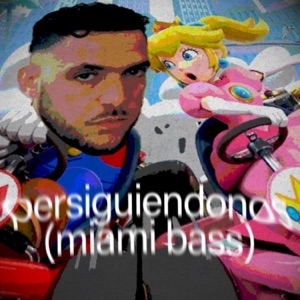 Persiguiéndonos (Miami Bass Remix) - Single