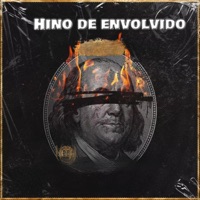 Hino de Envolvido - Single - DJ Martins 011 & Mc Se7e
