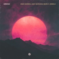 Amnesia - Single - Enzo Darren, Andy Nicolas & Mark F. Angelo