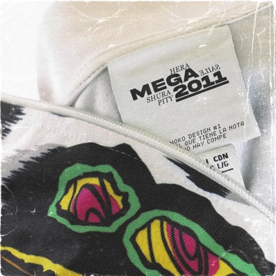 MEGA 2011 (feat. Saile, Pity & Hera) - Single