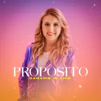 Proposito — Damaris Elaine