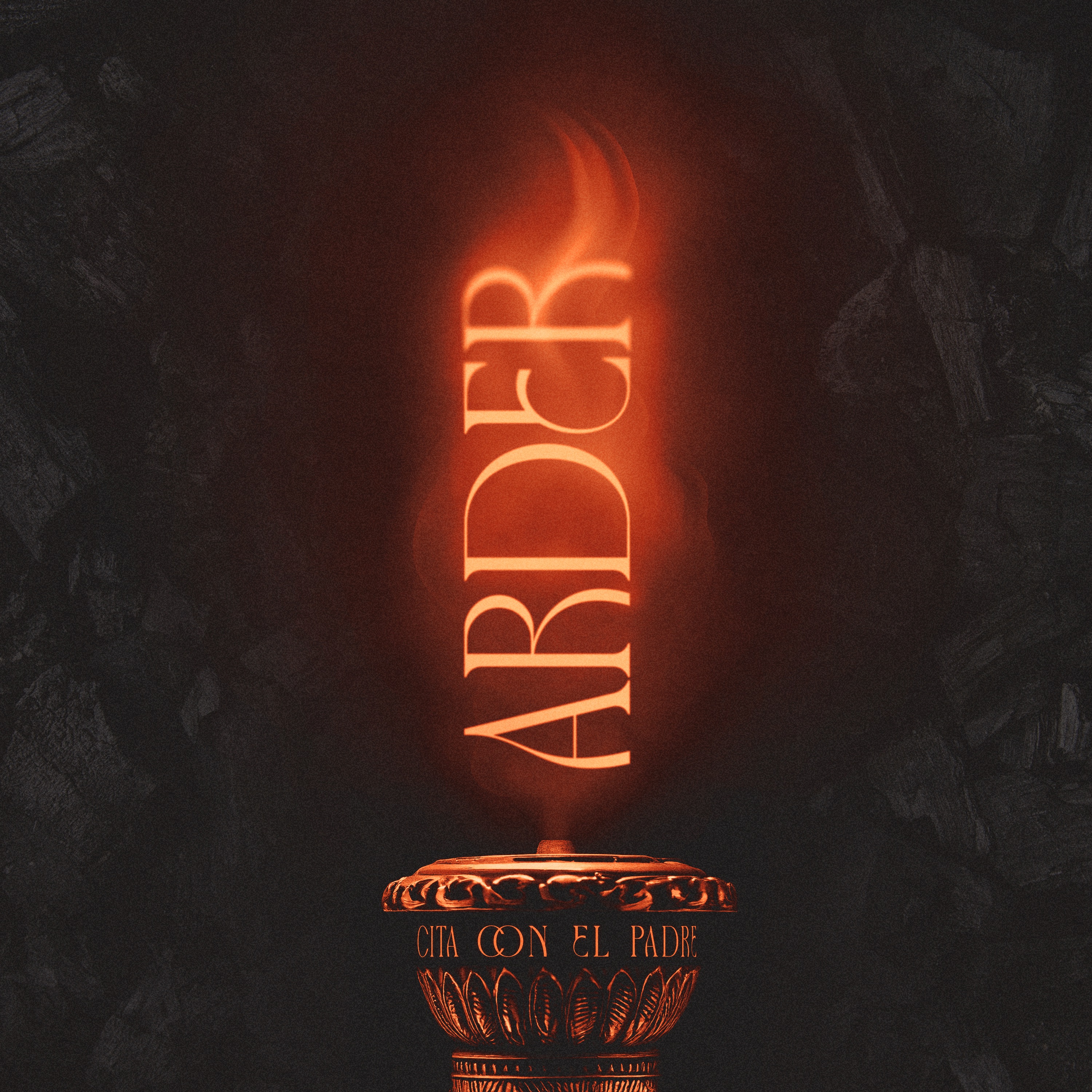 Cita Con el Padre - Arder