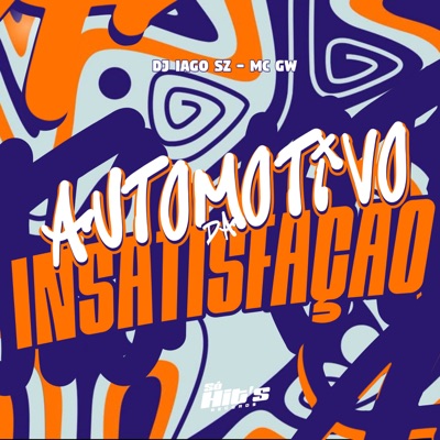 Automotivo da Insatisfação - Single