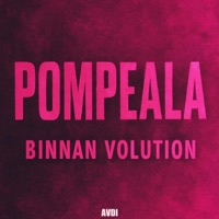 Pompeala (feat. Binnan Volution) - Single - AVDI