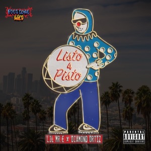 Listo 4 Pisto (feat. LIL MR. E & DIAMOND ORTIZ)