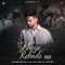 Khoye Rehnde Aa - Miel & Nik D Gill lyrics