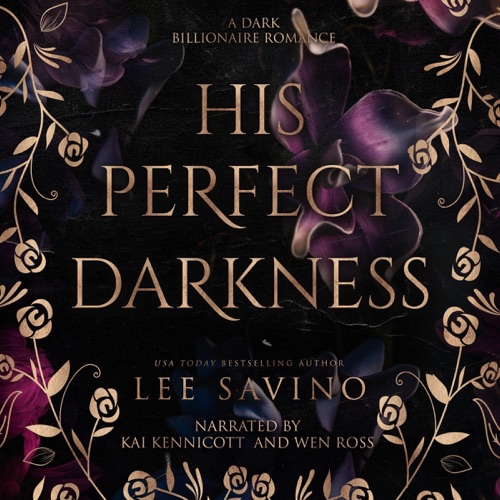 His Perfect Darkness: A Dark Billionaire Romance (Unabridged) cover