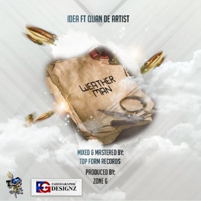 Weatherman (feat. Idea the Artist 246 & Quan De Artist) - Single