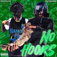 No Hooks (feat. k6ppalot) - 704tanner