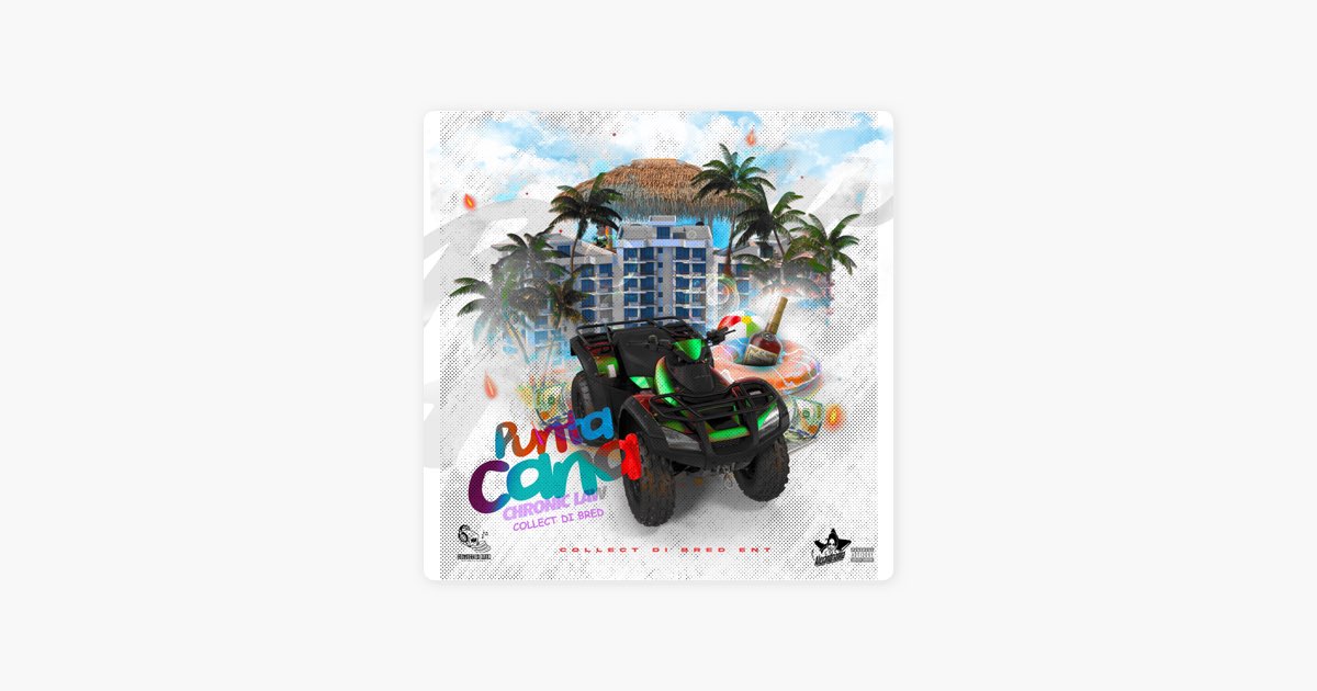 Punta Cana - Chronic Law & Collect Di Bred