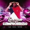 Love Sem Compromisso - Single