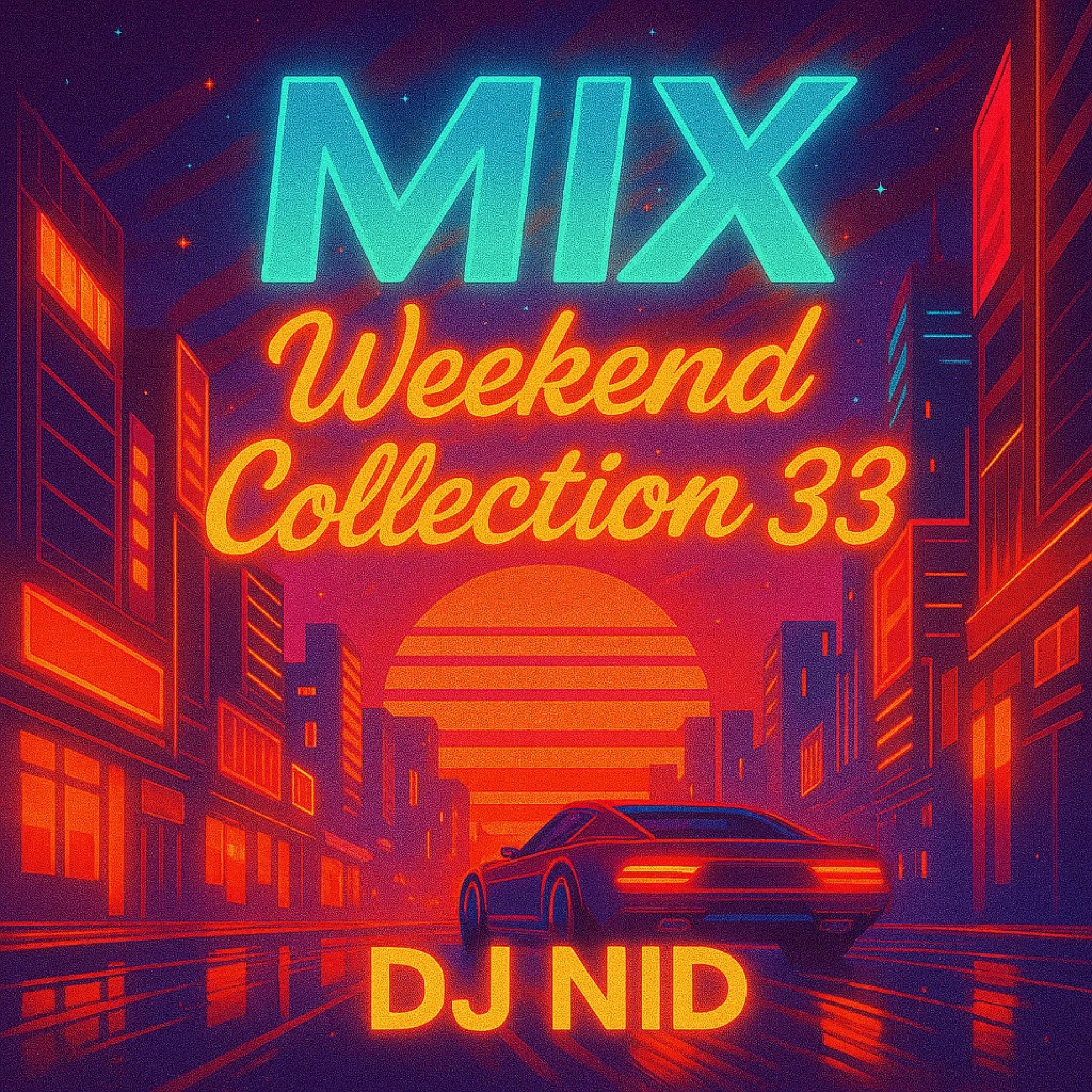 WEEKEND COLLECTION Mix 33/2025 - EP